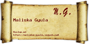 Maliska Gyula névjegykártya